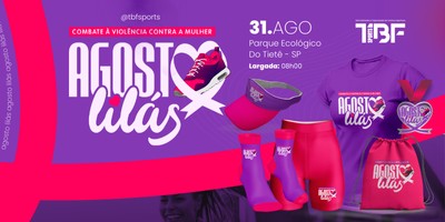 Corrida e Caminhada Agosto Lilás em Combate à Violência Contra as Mulheres