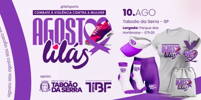 Corrida e Caminhada Agosto Lilás em Combate à Violência Contra as Mulheres